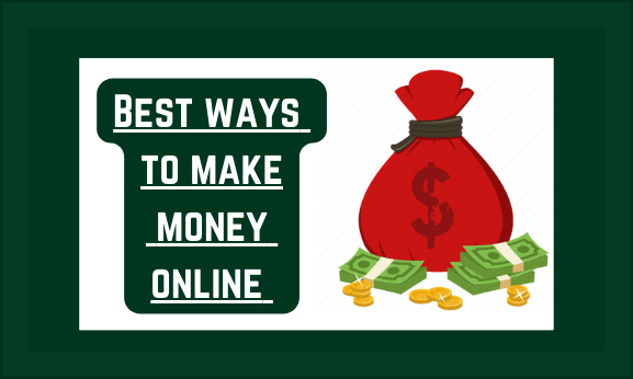 Best ways to make money online in 2022