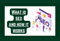 What is SEO and how its works